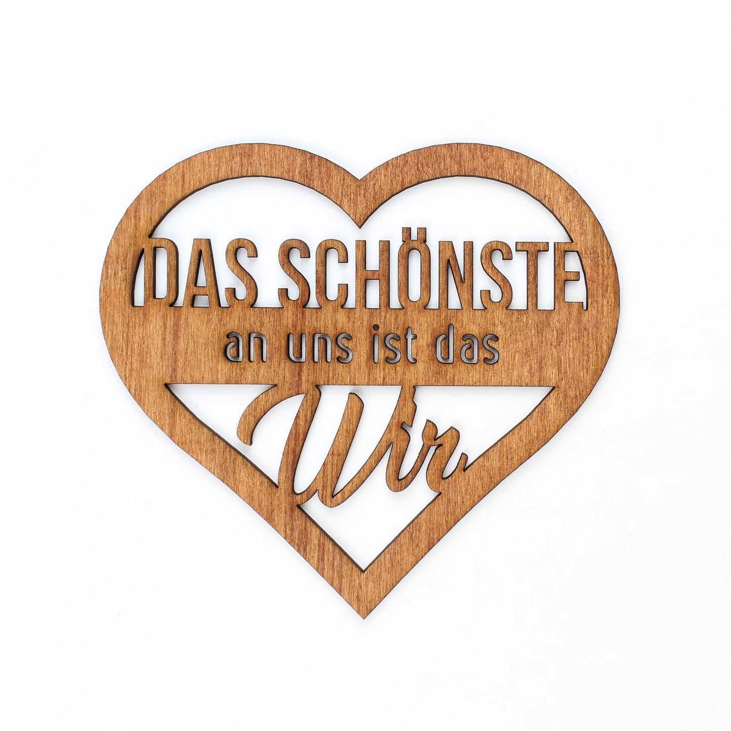 Spruch Holz "Das schönste an uns ist das Wir" - Nanino Design Onlineshop -