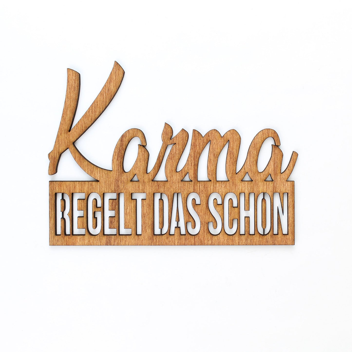 Spruch Holz "Karma regelt das schon" - Nanino Design Onlineshop -