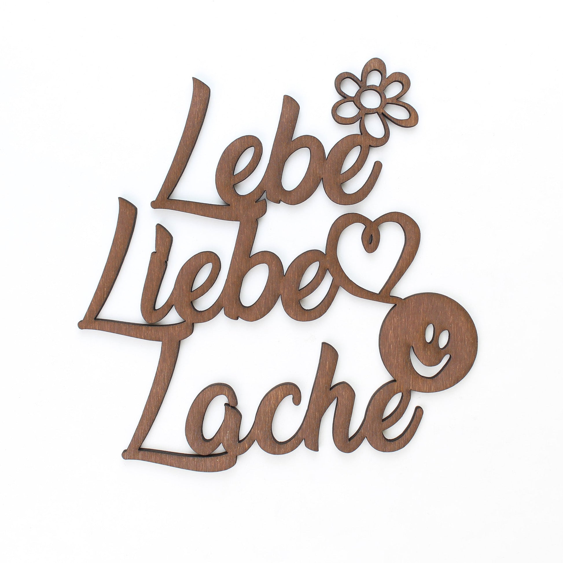 Spruch Holz "Lebe Liebe Lache" - Nanino Design Onlineshop -